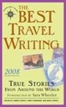 j habegger O reilly, Larry Habegger, James O'Reilly, Sean O'Reilly - Best travel writing 2008