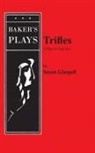 Susan Glaspell - Trifles