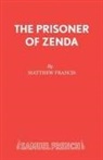 Matthew Francis, Anthony Hope - The Prisoner of Zenda