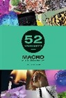 David Taylor, Taylor, David Taylor - 52 Assignments: Macro Photography