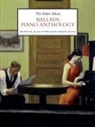 Various - Faber Music Ballads Piano Anthology