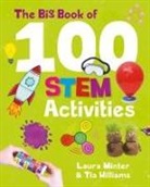 Laura Minter, Tia Williams - The Big Book of 100 STEM Activities