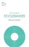 Derek Kidner - The Message of Ecclesiastes