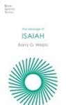 Barry Webb, Barry (Author) Webb - The Message of Isaiah