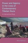 Equinox Publishing, Mitra Harkonen, Mitra Härkönen, HARKONEN MITRA - Power and Agency in the Lives of Contemporary Tibetan Nuns