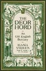 HANA VIDEEN, Hana Videen - The Deorhord: An Old English Bestiary