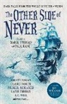 Guy Adams, A.K. Benedict, A. J. Elwood, A.J. Elwood, A.j. Gray Elwood, Paul Finch... - Other Side of Never: Dark Tales From the World of Peter & Wendy
