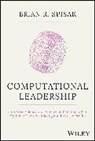 Spisak, Brian R Spisak, Brian R. Spisak - Computational Leadership