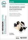 Tess Bayley, Bayley Tess, Leanna Oliver, Oliver Leanna, TESS BAYLEY LEANNA O - My Revision Notes: NCFE Level 1/2 Technical Award in Business and Enterprise Second Edition