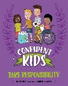 Franklin Watts, Honor Head, Head Honor, Jennifer Jamieson, Jennifer Jamieson - Confident Kids!: Take Responsibility