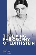 Dr Peter (St Mary's University College Tyler, Peter Tyler, Tyler Peter - The Living Philosophy of Edith Stein