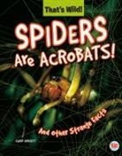 Sprott, Gary Sprott - Spiders Are Acrobats! and Other Strange Facts