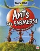 Sprott, Gary Sprott - Ants Are Farmers! and Other Strange Facts