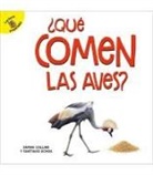 COLLINS, Savina Collins, Ochoa, Santiago Ochoa - ¿Qué Comen Las Aves?