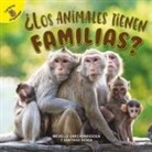 ANDERSON, J L Anderson, Michelle Garcia Anderson, Ochoa, Santiago Ochoa - ¿Los Animales Tienen Familias?