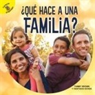 BROWN, Tammy Brown, Ochoa, Santiago Ochoa - ¿Qué Hace a Una Familia?