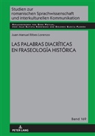 Juan Manuel Ribes Lorenzo, Gerd Wotjak - LAS PALABRAS DIACRÍTICAS EN FRASEOLOGÍA HISTÓRICA