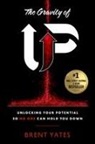 Brent Yates - The Gravity of Up