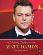 Scarbrough, Mary Hertz Scarbrough - Matt Damon