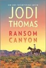 Jodi Thomas - Ransom Canyon: A Clean & Wholesome Romance