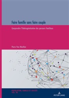 Pierre-Yves Wauthier, Michel Oris - Faire famille sans faire couple
