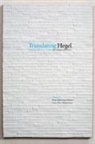 Brian Manning Delaney, Sven-Olov Wallenstein - Translating Hegel