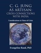 Evangeline Rand - C. G. Jung as Artisan