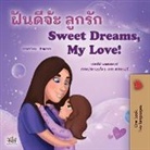Shelley Admont, Kidkiddos Books - Sweet Dreams, My Love (Thai English Bilingual Children's Book)