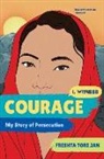 Freshta Tori Jan, Dave Eggers, Zainab Nasrati, Zoë Ruiz, Amanda Uhle - Courage
