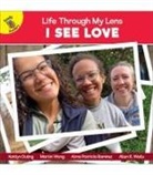 Kaitlyn Duling, Allen R. Wells, Martin Wong - I See Love