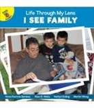 Kaitlyn Duling, Alma Patricia Ramirez, Allen R. Wells - I See Family