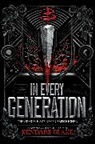 Kendare Blake - In Every Generation