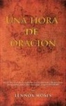Lennox Moses - Una Hora De Oración