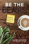 Chris Alexander - Be the Beans