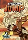 Baker, Theo Baker, Lopez, Alex Lopez - Gas Giant Jump