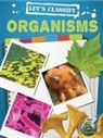 Hicks, Kelli Hicks - Let's Classify Organisms