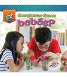 Amstutz, Lisa Amstutz, Lisa J Amstutz - ¿Las Plantas Tienen Bebés?