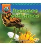 Amstutz, Lisa Amstutz - Insectos Sedientos