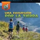 Amstutz, Lisa Amstutz, Lisa J. Amstutz, Ramirez, Alma Patricia Ramirez - Una Excursión Por La Tierra