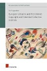 Ran Tryggvadottir - European Libraries and the Internet: Copyright and Extended Collective Licences