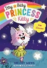 MELODY MEWS, Melody Mews, Ellen Stubbings - Itty Bitty Princess Kitty: Star Showers