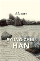 Han, Bc Han, Byung-Chul Han, Daniel Steuer - Absence - On the Culture and Philosophy of the Far East