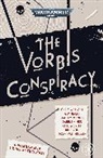 Guy Haley, Darius Hinks, Graham Mcneill, Jude Reid, Jude Van Nguyen Reid, Noah Van Nguyen... - Vorbis Conspiracy