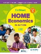 CARIBBEAN ASSOCIATIO, Caribbean Association of Home Economists - Caribbean Home Economics in Action Book 1 Fourth Edition