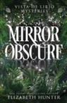 Elizabeth Hunter - Mirror Obscure