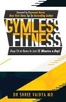 Shree Vaidya - Gymless Fitness