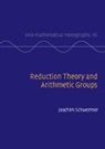 Joachim Schwermer, Joachim (Universitat Wien Schwermer, Schwermer Joachim - Reduction Theory and Arithmetic Groups