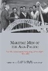 Diane Kirkby, Lee-Ann Monk, Dmytro Ostapenko - Maritime Men of the Asia-Pacific
