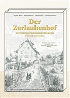 Nathalie Büsser, Heinz Greter, Josef Grünenfelder, Brigitte Moser - Der Zurlaubenhof