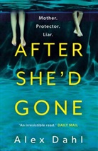 Alex Dahl - After She'd Gone